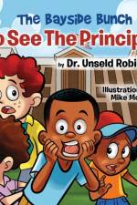 Bayside Bunch Go See The Principal! af Dr Robinson