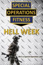 Special Operations Fitness - Hell Week af Life is a Special Operation