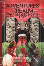 That Dreaded North Road af Andrew T Suchyna