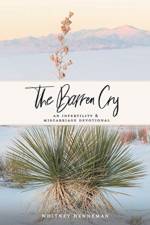 Barren Cry af Whitney Henneman