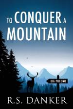 To Conquer a Mountain af R S Danker