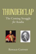 Thunderclap af Ronald Gaffney