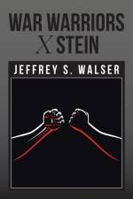 War Warriors X Stein af Jeffrey S Walser