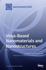 Virus-Based Nanomaterials and Nanostructures