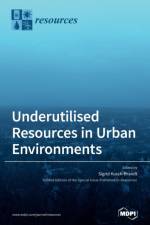 Underutilised Resources in Urban Environments
