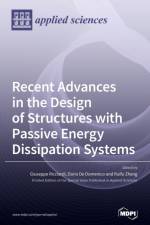Recent Advances in the Design of Structures with Passive Energy Dissipation Systems