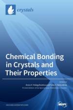 Chemical Bonding in Crystals and Their Properties