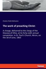 work of preaching Christ af Charles Pettit McIlvaine