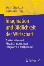 Imagination Und Bildlichkeit Der Wirtschaft