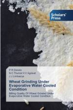 Wheat Grinding Under Evaporative Water Cooled Condition af P R Davara