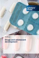 Drugs and adolescent development af Iris Mançi