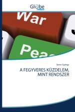 Fegyveres Kuzdelem, Mint Rendszer af Seres Gyoergy