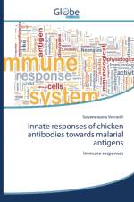Innate responses of chicken antibodies towards malarial antigens af Suryanarayana Veeravilli