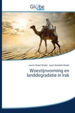 Woestijnvorming en landdegradatie in Irak af Jassim Khalaf Shallal