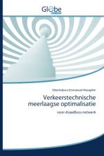 Verkeerstechnische meerlaagse optimalisatie af Okechukwu Emmanuel Muogilim