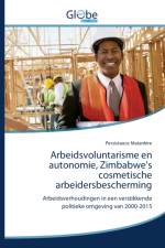 Arbeidsvoluntarisme en autonomie, Zimbabwe's cosmetische arbeidersbescherming af Persistance Matanhire