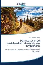 De impact van de kwetsbaarheid als gevolg van bosbranden af Eca Majaliwa Emile