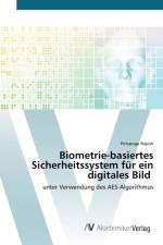 Biometrie-basiertes Sicherheitssystem fur ein digitales Bild af Polepogu Rajesh