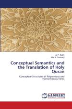 Conceptual Semantics and the Translation of Holy Quran af Adel A Thamery