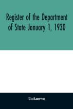 Register of the Department of State January 1, 1930 af Unknown