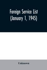 Foreign service list (January 1, 1945) af Unknown