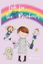 Look for the effin Rainbows af Irene Wignall