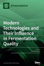 Modern Technologies and Their Influence in Fermentation Quality