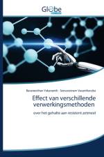Effect van verschillende verwerkingsmethoden af Bavaneethan Yokananth