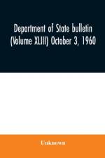 Department of State bulletin (Volume XLIII) October 3, 1960 af Unknown