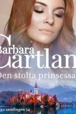 Den stolta prinsessan af Barbara Cartland