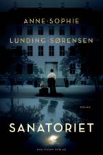 Sanatoriet af Anne-Sophie Lunding-Sørensen