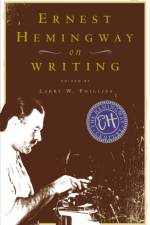 Ernest Hemingway on Writing af Ernest Hemingway
