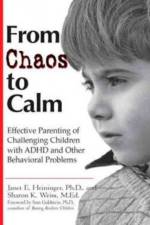 From Chaos to Calm af Sharon K. Weiss
