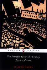 Portable Twentieth-Century Russian Reader af Clarence Brown