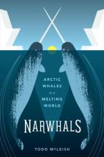 Narwhals af Todd McLeish