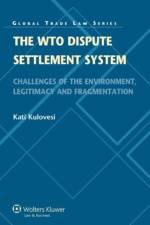 The WTO Dispute Settlement System af Kati Kulovesi