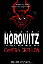 Cyfres Anthony Horowitz: Camera Creulon af Anthony Horowitz