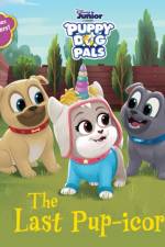 Puppy Dog Pals The Last Pup-icorn af DISNEY BOOK GROUP