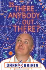 Is There Anybody Out There? af Dara O Briain