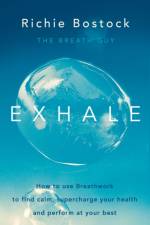 Exhale af Richie Bostock