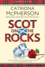 Scot on the Rocks af Catriona McPherson
