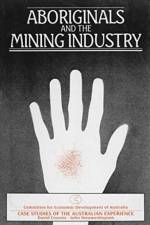 Aboriginals and the Mining Industry af David Cousins