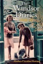 The Windsor Diaries af Alathea Fitzalan Howard