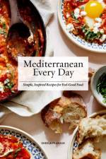 Mediterranean Every Day af Sheela Prakash