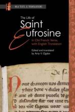 The Life of Saint Eufrosine af Amy V. Ogden