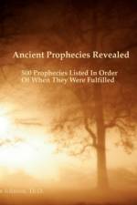 ANCIENT PROPHECIES REVEALED
