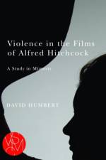Violence in the Films of Alfred Hitchcock