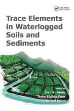 Trace Elements in Waterlogged Soils and Sediments