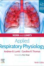 Nunn and Lumb's Applied Respiratory Physiology af Andrew B. (Consultant Anaesthetist Lumb