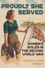Proudly She Served af Tracey-Ann Knight